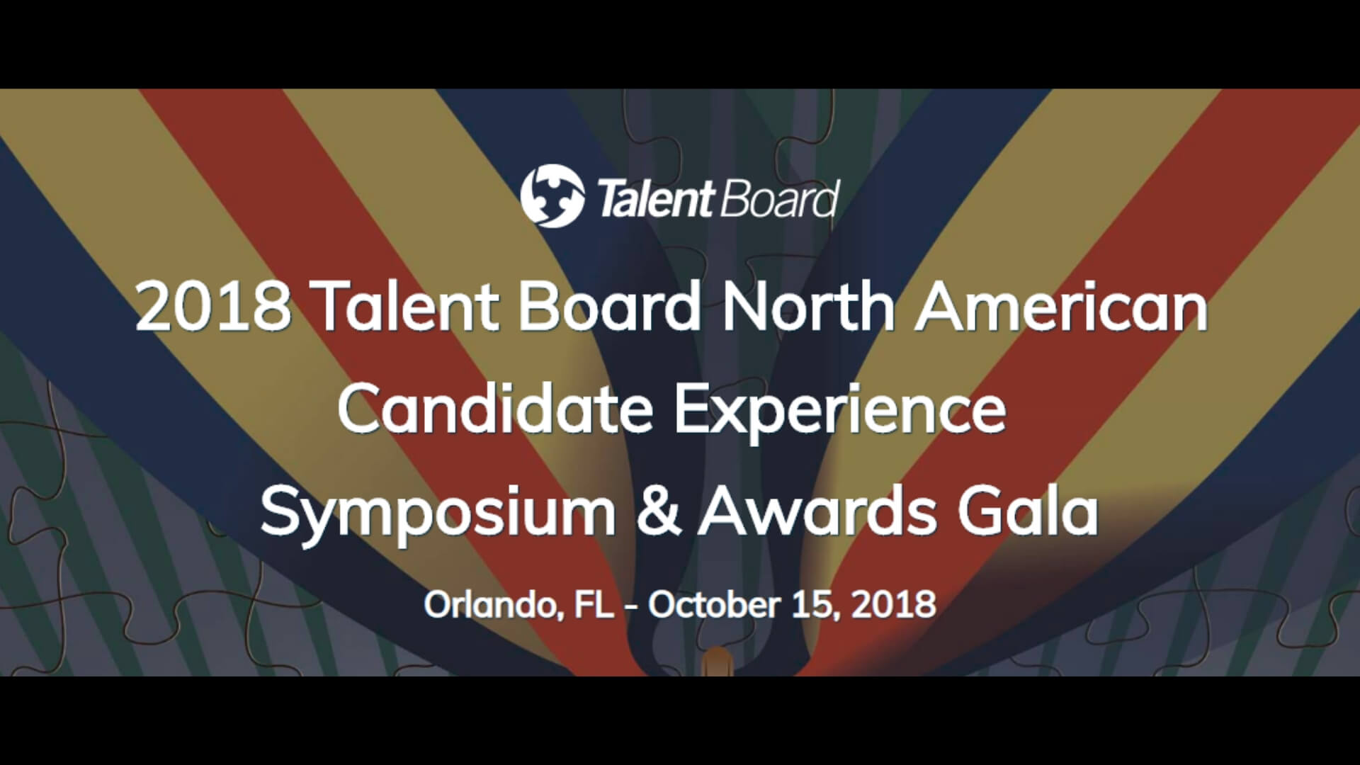 2018 Talent Board North American Candidate Experience Symposium and Awards Gala Banner