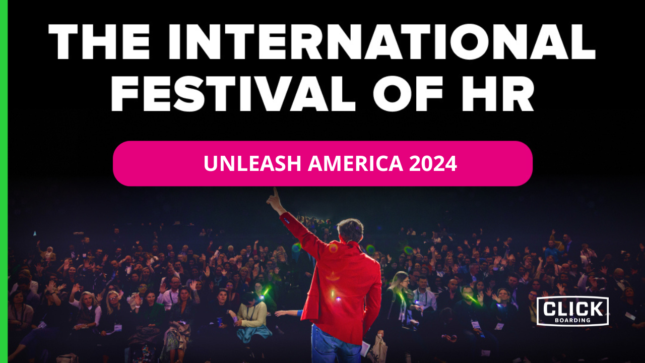 Click Boarding at Unleash America 2024: Elevating the Future of HR